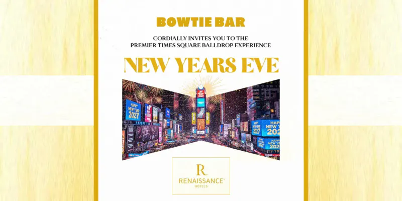 Flyer for Bowtie Bar NYC New Year's Eve at the Renaissance Times Square, with Times Square billboards and fireworks
