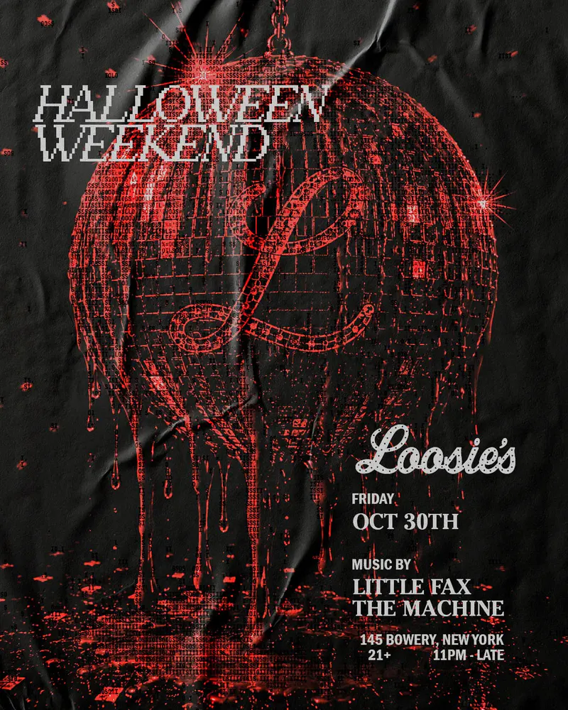 Flyer for Halloween Weekend at Loosie's with a dripping red disco ball and DJ lineup Little Fax and The Machine