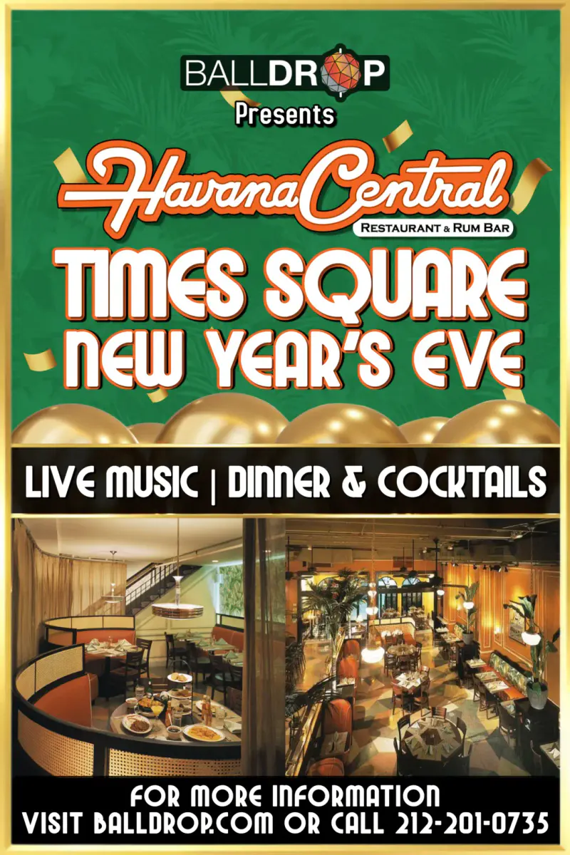 Flyer for Havana Central Times Square New Year's Eve with live music, dinner and cocktails, gold balloons and dining room