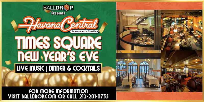 Flyer for Havana Central Times Square New Year's Eve with live music, dinner and cocktails, and photos of the restaurant