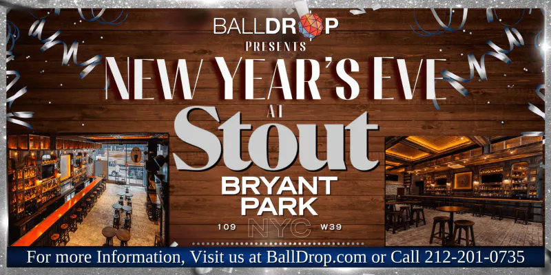 Flyer for New Year's Eve at Stout NYC Bryant Park with wood-panel background, streamers and photos of the bar interior